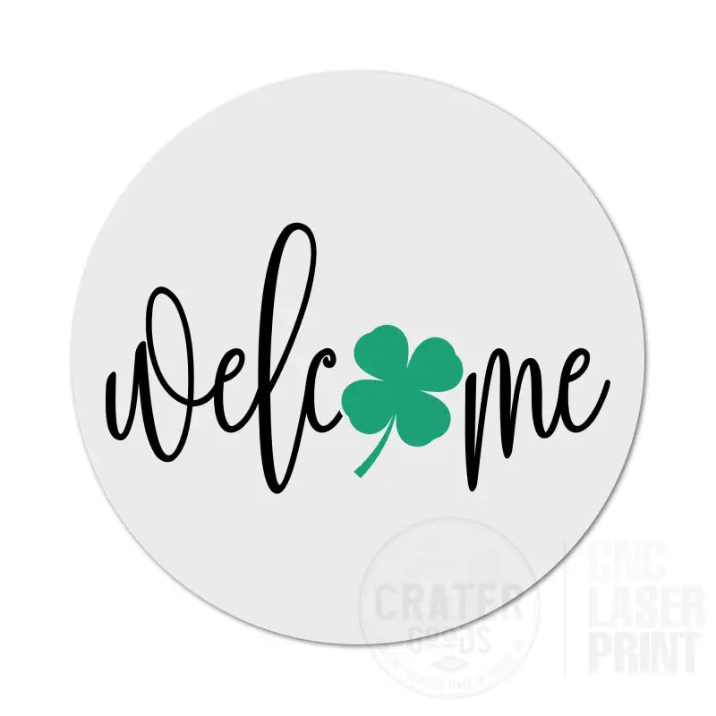 ASWI030 - Welcome St Patrick’s Aluminum Wreath Sign Insert - Wreath Sign Inserts