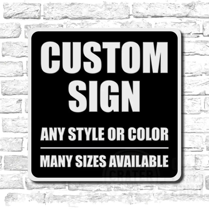 Square Custom Sign - Premium Metal Dye-Sub Signs from Crater Goods - Just $12.99! Shop now at Crater Goods