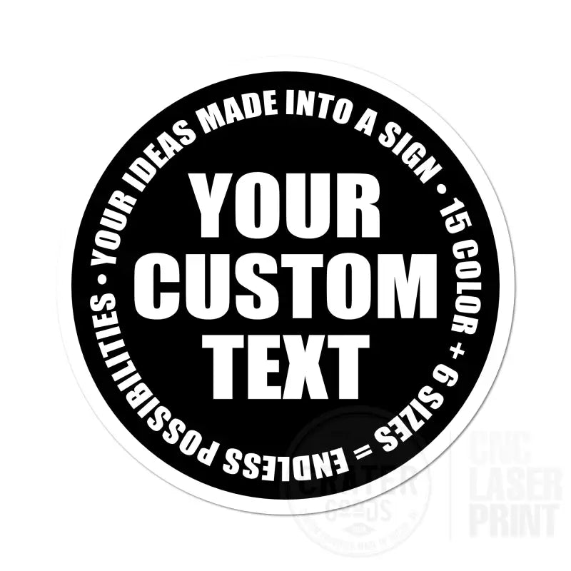 Custom Round Aluminum Signs - CPA002 - Custom Signs